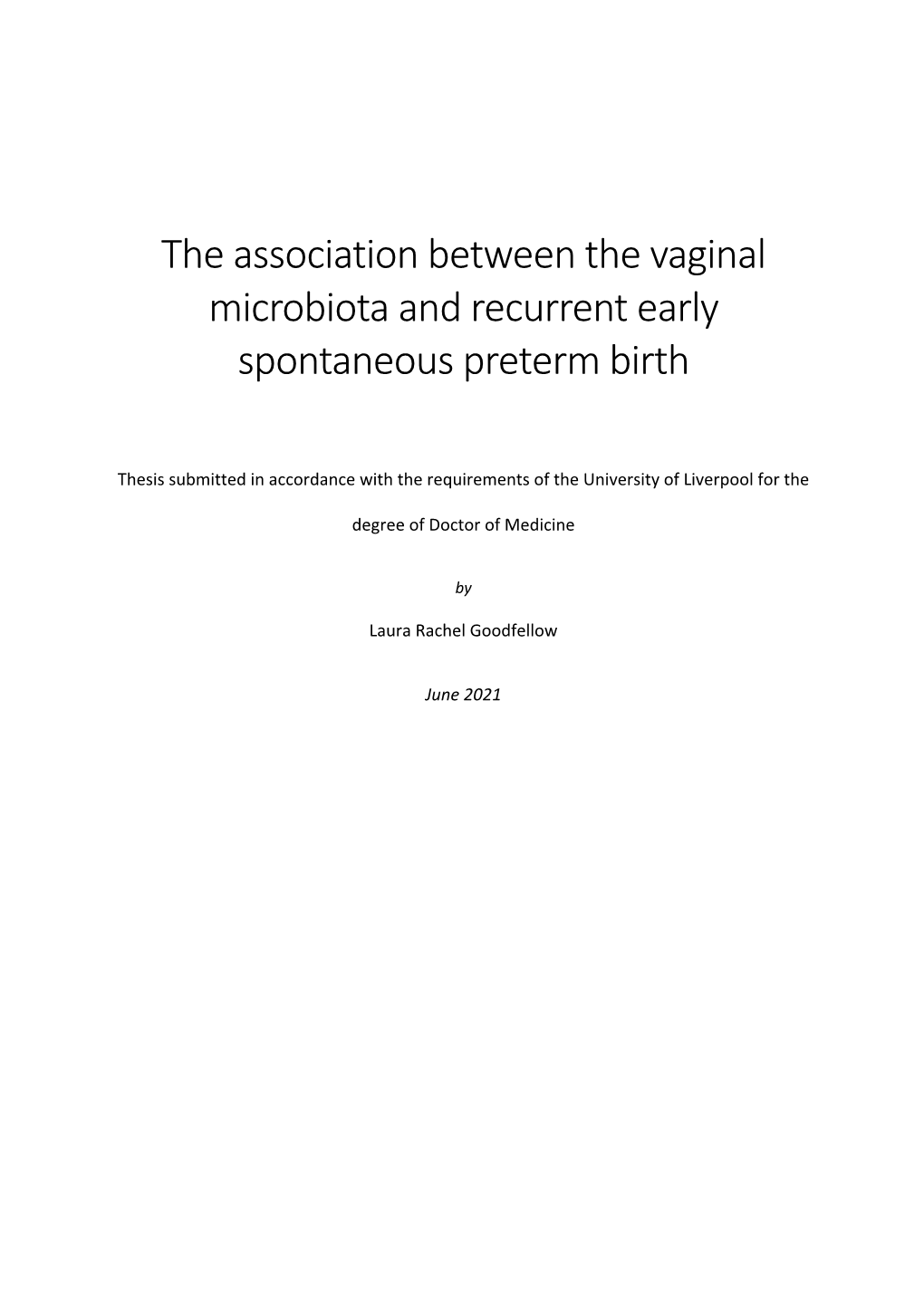 The Association Between the Vaginal Microbiota and Recurrent Early Spontaneous Preterm Birth