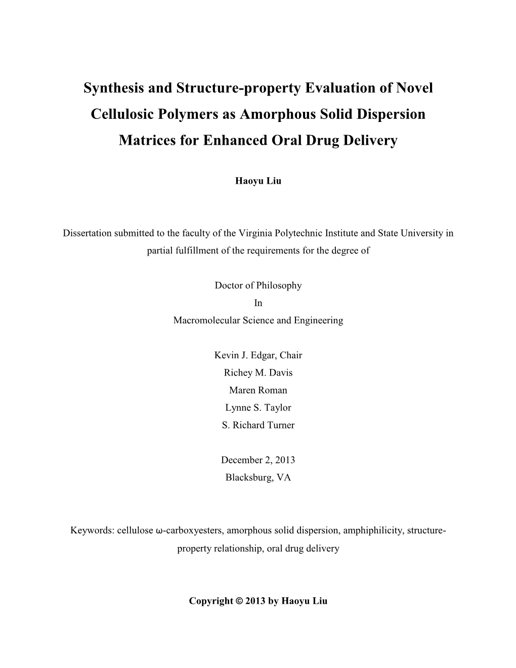 Synthesis and Structure-Property Evaluation of Novel Cellulosic Polymers As Amorphous Solid Dispersion Matrices for Enhanced Oral Drug Delivery