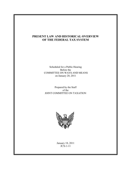 Present Law and Historical Overview of the Federal Tax System