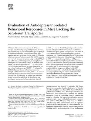 Evaluation of Antidepressant-Related Behavioral Responses in Mice Lacking the Serotonin Transporter Andrew Holmes, Rebecca J