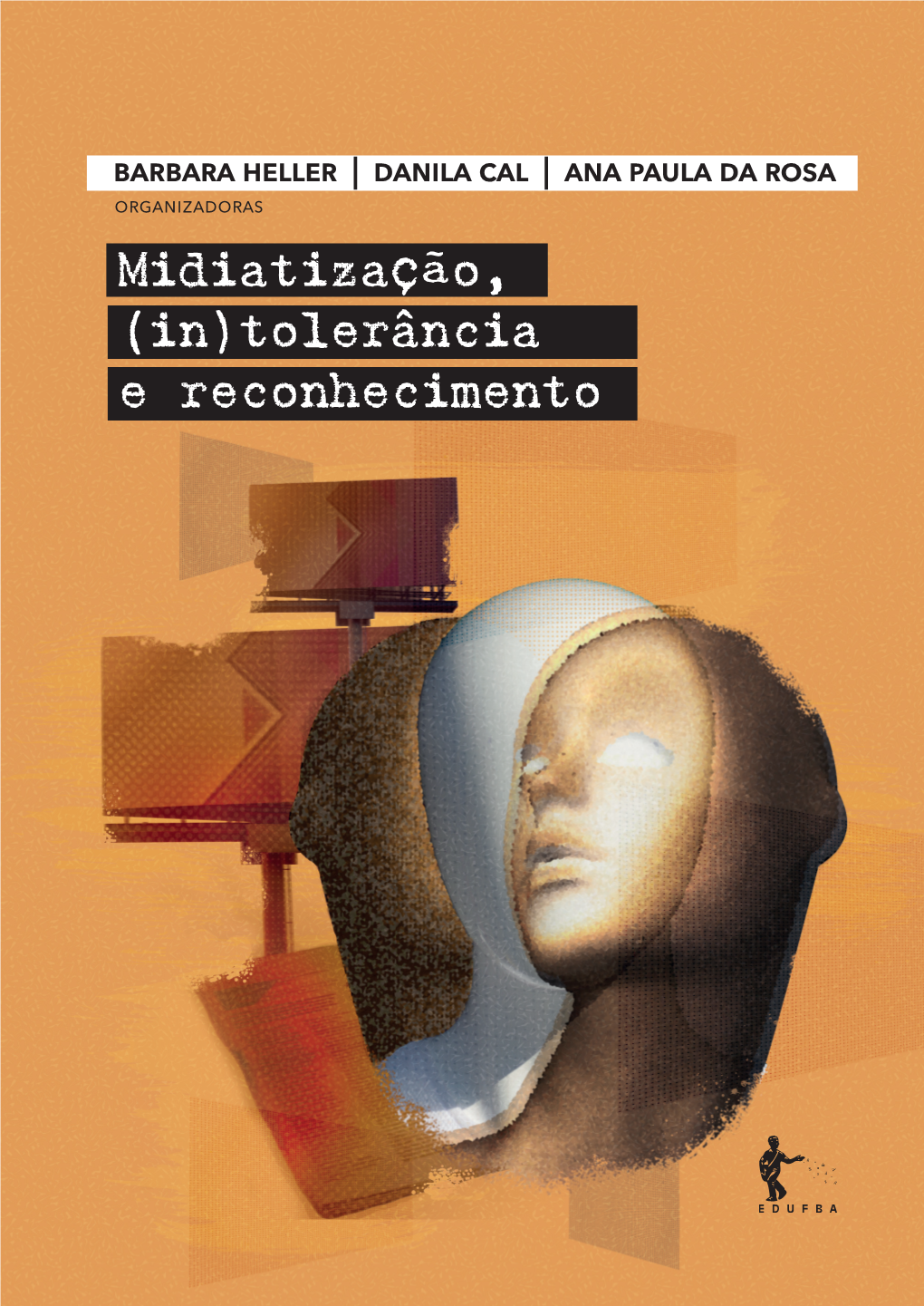 Midiatização, (In)Tolerância E Reconhecimento