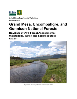 Grand Mesa, Uncompahgre, and Gunnison National Forests REVISED DRAFT Forest Assessments: Watersheds, Water, and Soil Resources March 2018