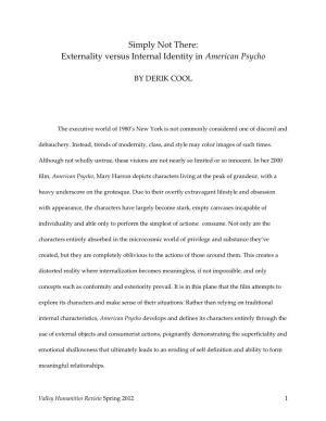 Simply Not There: Externality Versus Internal Identity in American Psycho