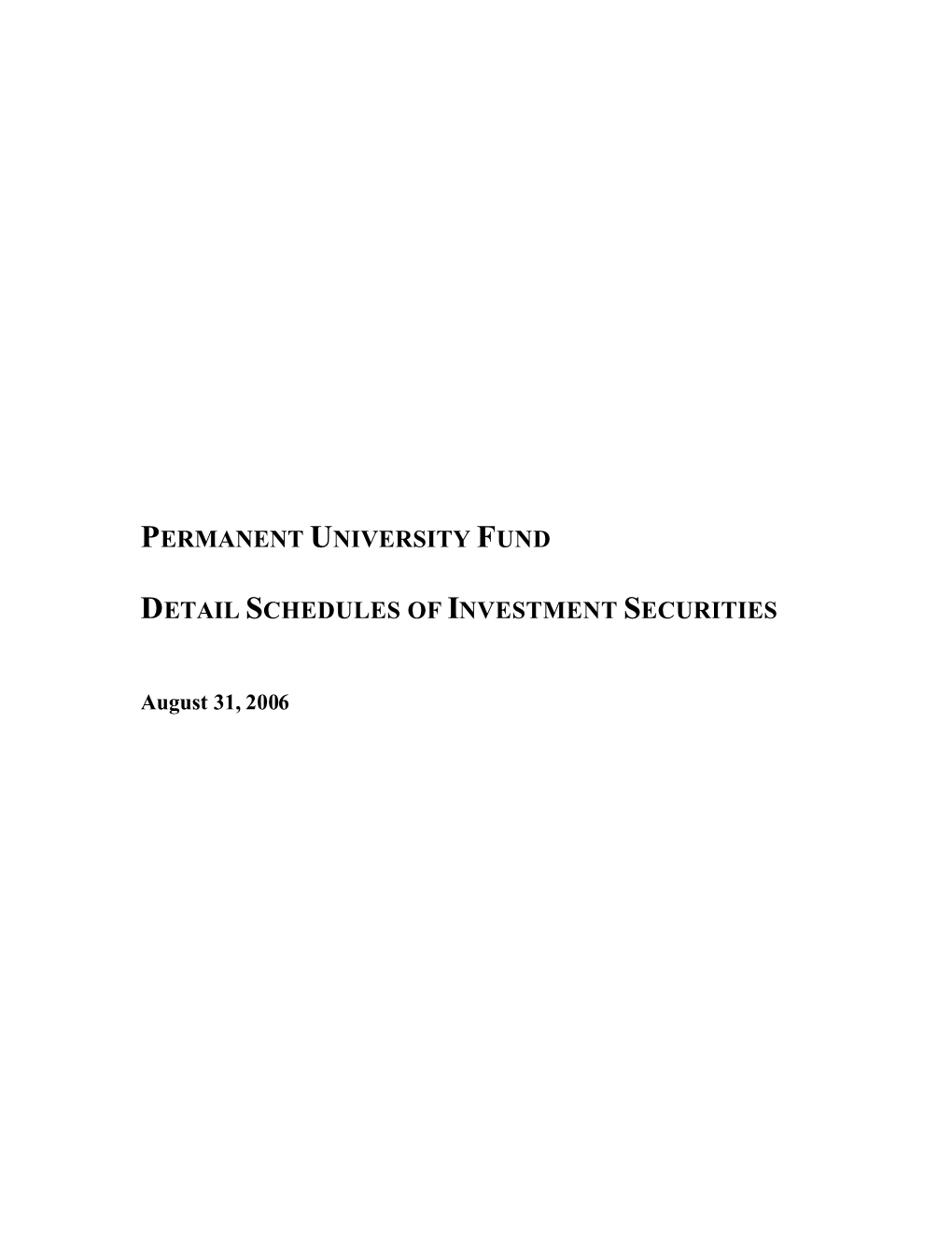 2006 PUF Detailed Schedule of Investments