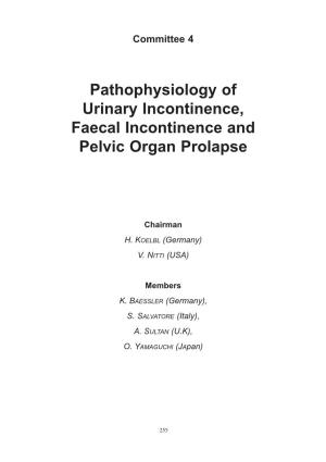 Pathophysiology of Urinary Incontinence, Faecal Incontinence and Pelvic Organ Prolapse