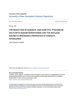 The Reduction of N-Benzyl and N-Methyl Pyrazinium Salts with Sodium Borohydride and the Nuclear Magnetic Resonance Properties of N-Benzyl Piperazines