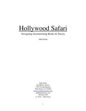 Hollywood Safari Navigating Screenwriting Books & Theory