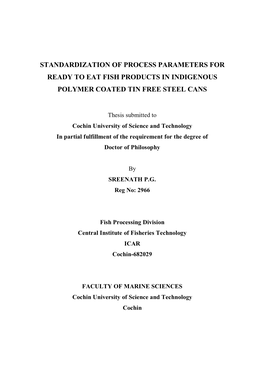 Standardization of Process Parameters for Ready to Eat Fish Products in Indigenous Polymer Coated Tin Free Steel Cans
