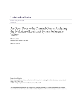 An Open Door to the Criminal Courts: Analyzing the Evolution of Louisiana's System for Juvenile Waiver Hector Linares Louisiana State University Law Center