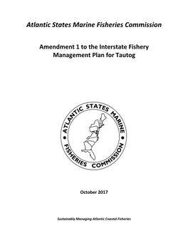 Amendment 1 to the Interstate Fishery Management Plan for Tautog