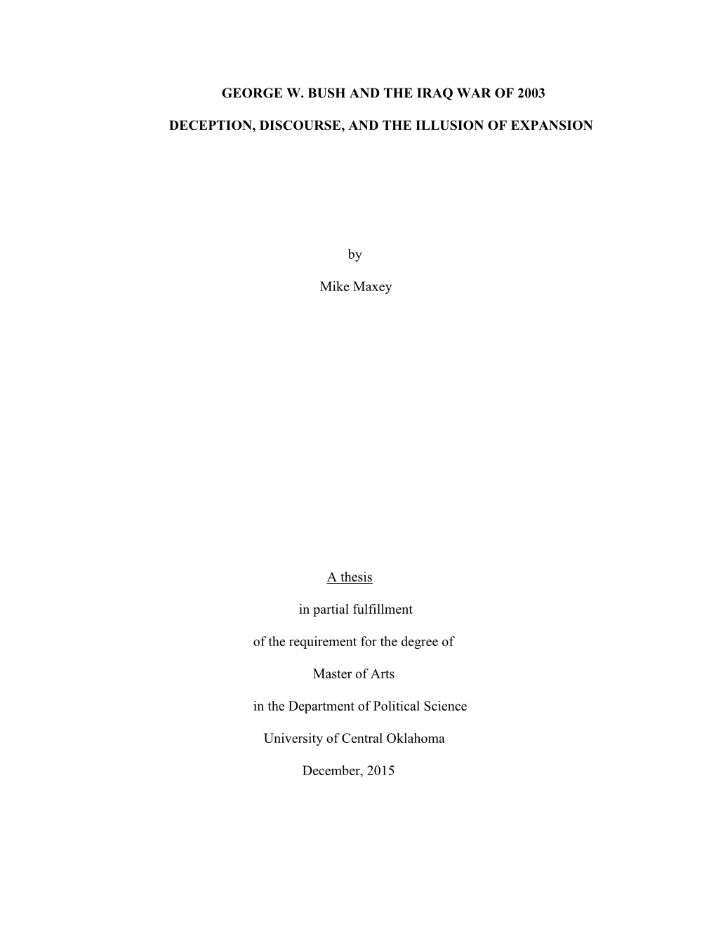 George W. Bush and the Iraq War of 2003 Deception