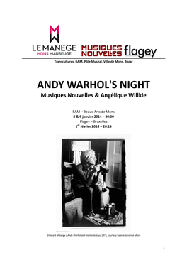 ANDY WARHOL's NIGHT Musiques Nouvelles & Angélique Willkie