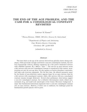 The End of the Age Problem, and the Case for a Cosmological Constant Revisited