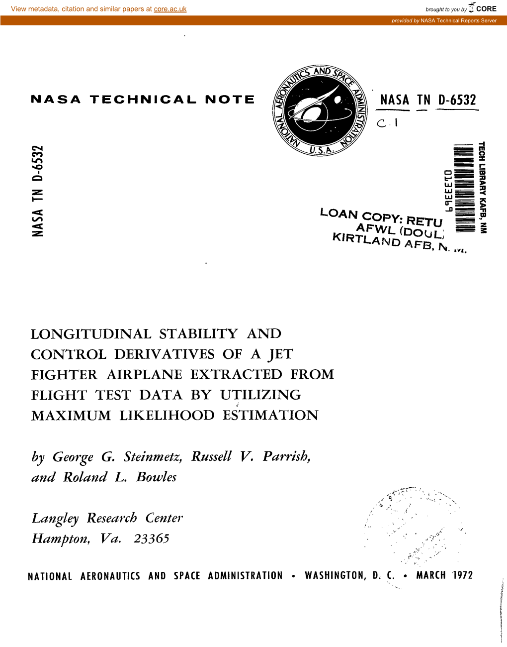 Longitudinal Stability and Control Derivatives of a Jet Fighter Airplane Extracted from Flight Test Data by Utilizing Maximum Likelihood Estimation