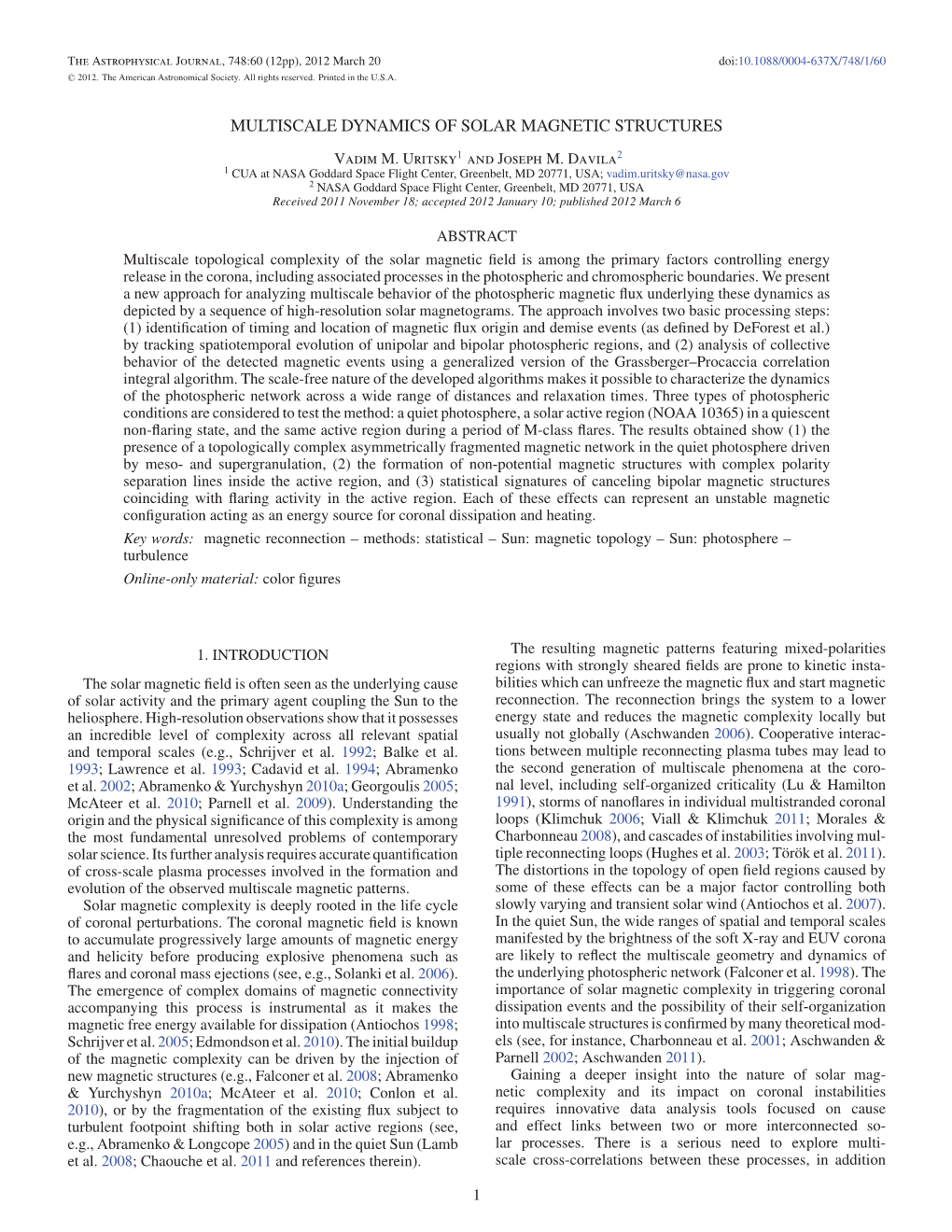 Multiscale Dynamics of Solar Magnetic Structures