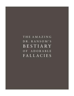 BESTIARY of ADORABLE FALLACIES Published by Canon Press P.O
