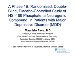 Blind, Placebo-Controlled Study of NSI-189 Phosphate, a Neurogenic