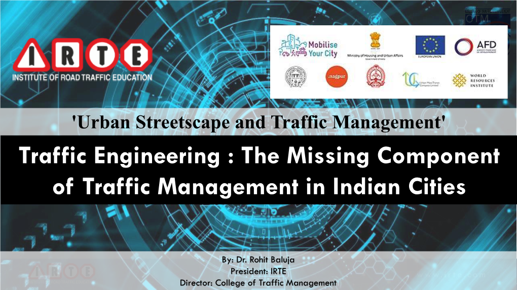 The Missing Component of Traffic Management in Indian Cities