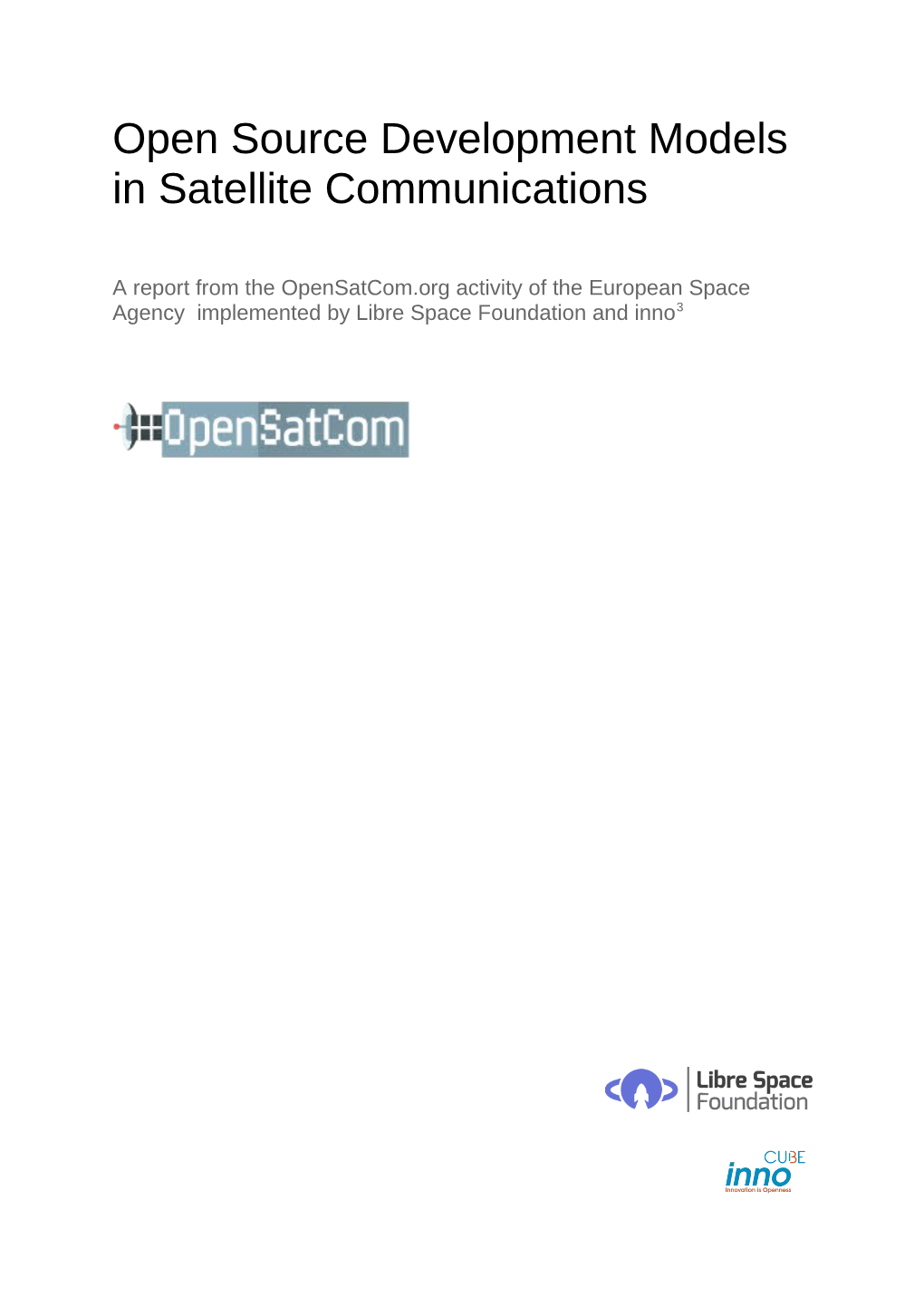 Open Source Development Models in Satellite Communications