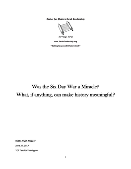 Was the Six Day War a Miracle? What, If Anything, Can Make History Meaningful?
