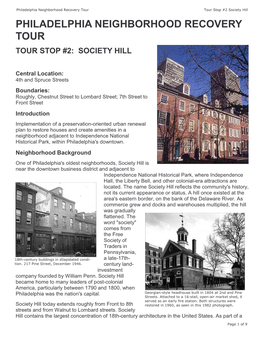 Philadelphia Neighborhood Recovery Tour Tour Stop #2 Society Hill PHILADELPHIA NEIGHBORHOOD RECOVERY TOUR TOUR STOP #2: SOCIETY HILL