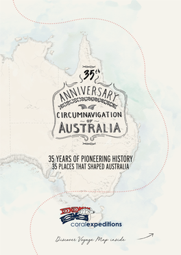 35 Years of Pioneering History 35 Places That Shaped Australia