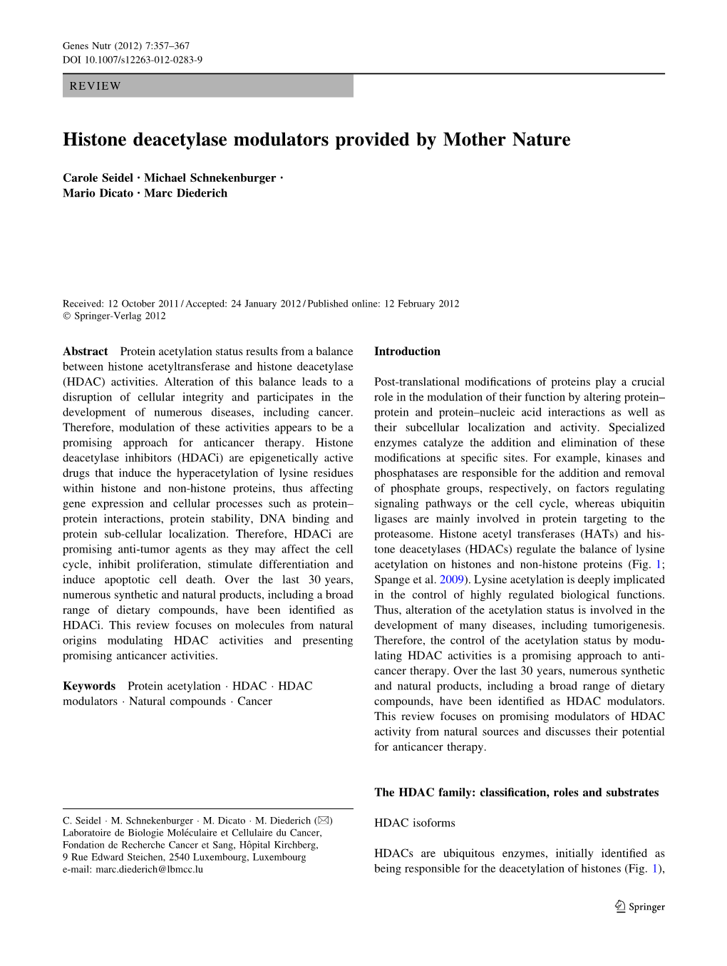 Histone Deacetylase Modulators Provided by Mother Nature