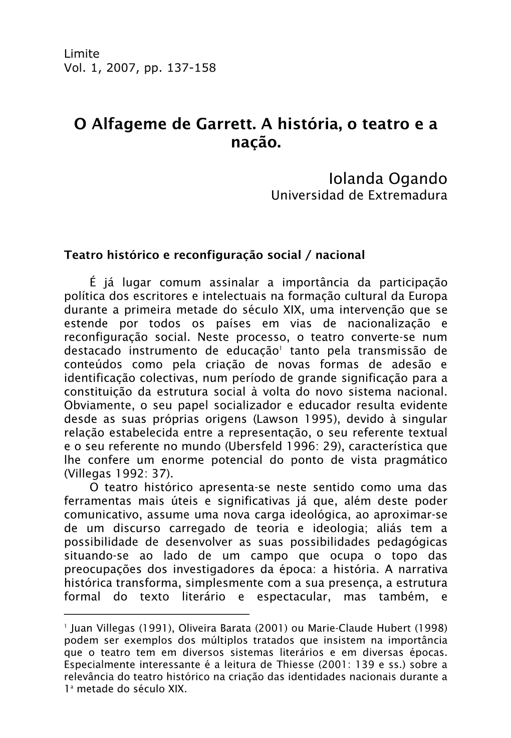 O Alfageme De Garrett. a História, O Teatro E a Nação. Iolanda Ogando