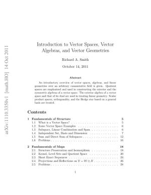 Introduction to Vector Spaces, Vector Algebras, and Vector Geometries
