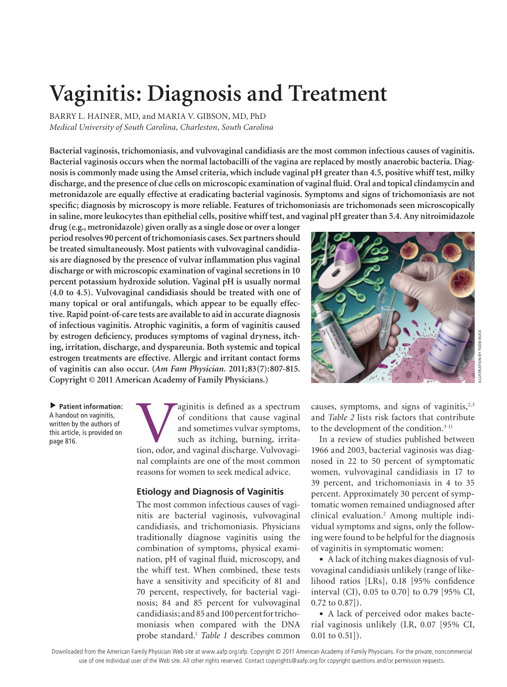 Vaginitis: Diagnosis and Treatment BARRY L