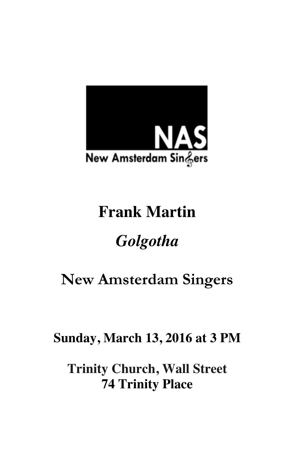 Frank Martin Golgotha New Amsterdam Singers