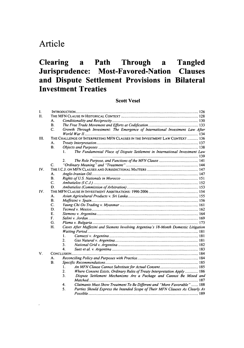 Most-Favored-Nation Clauses and Dispute Settlement Provisions in Bilateral Investment Treaties Scott Vesel