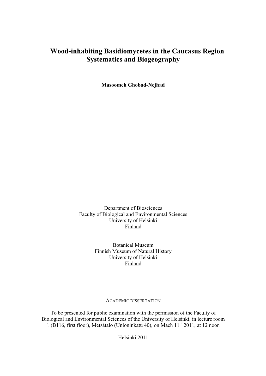 Wood-Inhabiting Basidiomycetes in the Caucasus Region Systematics and Biogeography