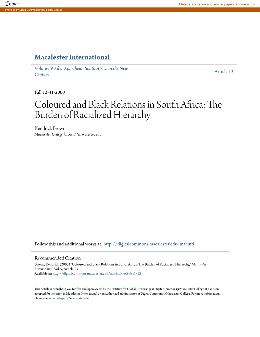 Coloured and Black Relations in South Africa: the Burden of Racialized Hierarchy Kendrick Brown Macalester College, Brown@Macalester.Edu