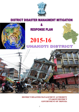 District Disaster Management Authority Unakoti District Government of Tripura