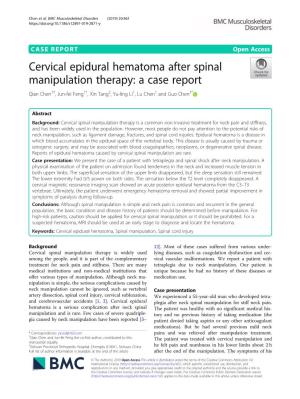 Cervical Epidural Hematoma After Spinal Manipulation Therapy: a Case Report Qian Chen1†, Jun-Fei Feng1†, Xin Tang2, Yu-Ling Li1, Lu Chen1 and Guo Chen3*