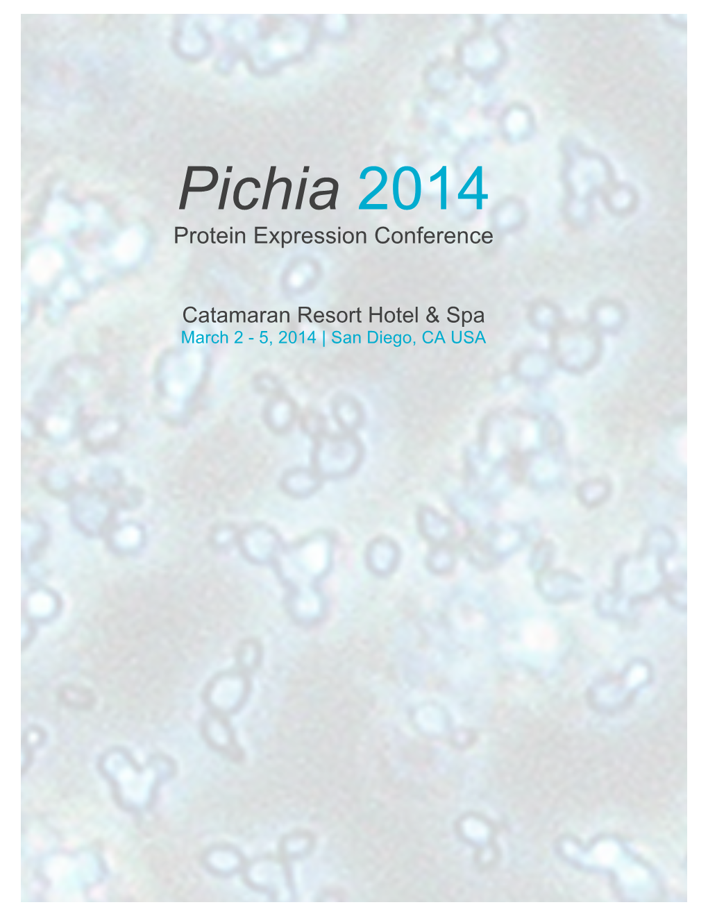 Pichia 2014 Protein Expression Conference