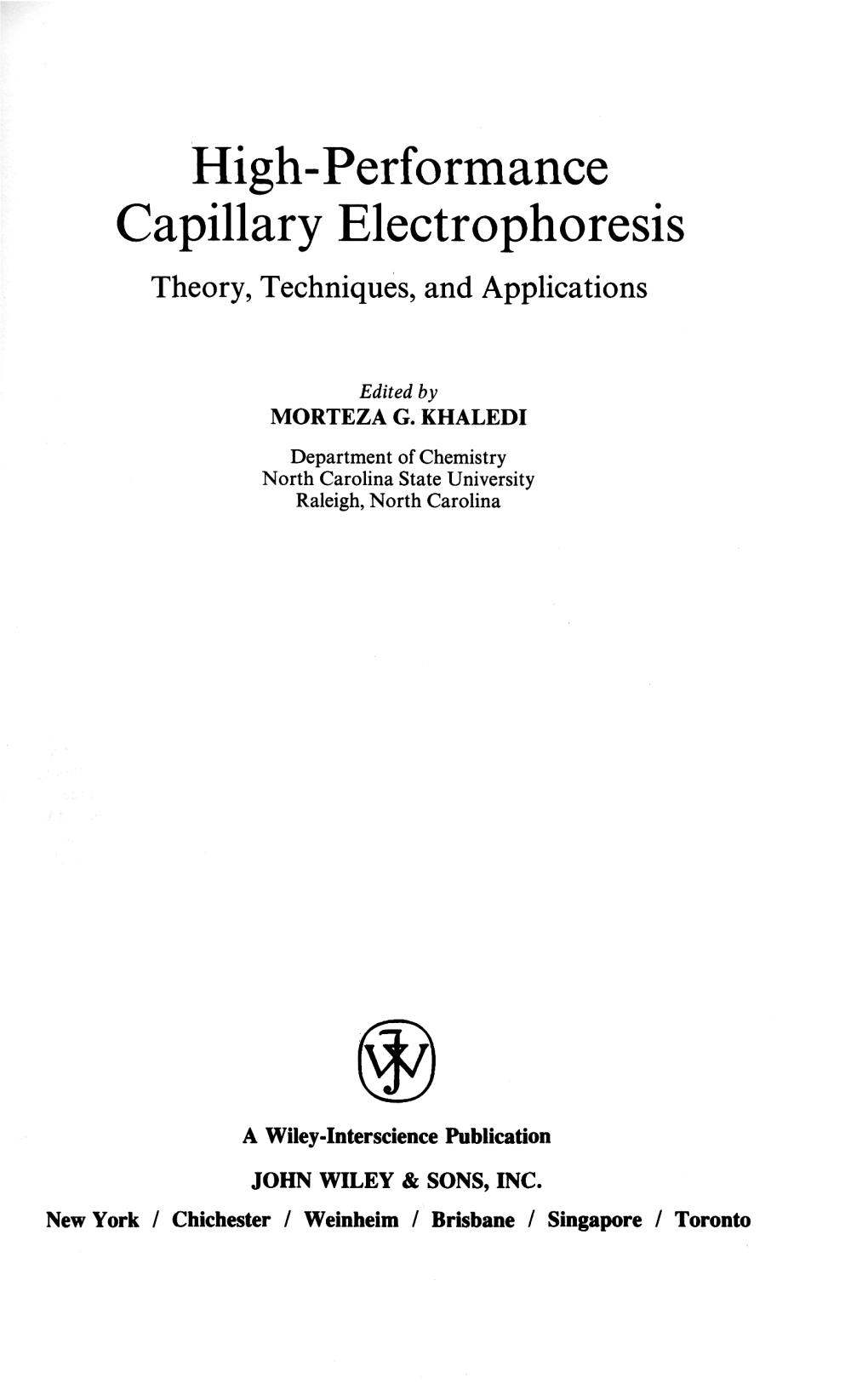 High-Performance Capillary Electrophoresis Theory, Techniques, and Applications