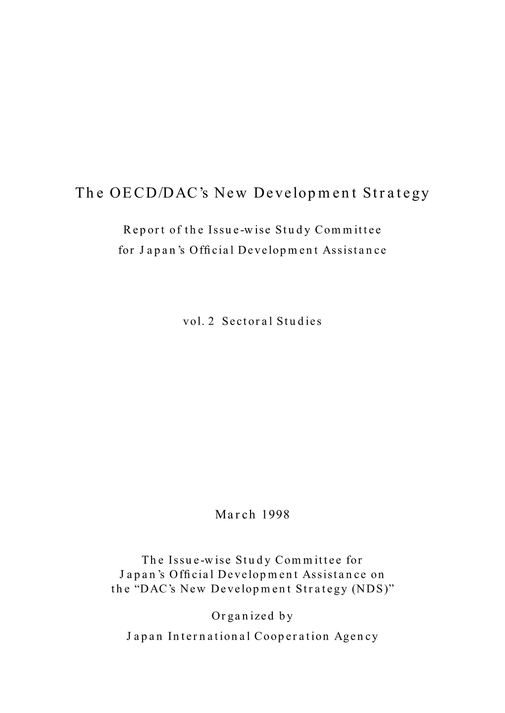 The OECD/DAC's New Development Strategy