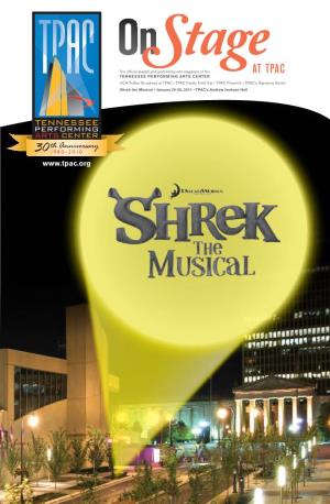 Shrek the Musical • January 25-30, 2011 • TPAC’S Andrew Jackson Hall