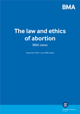 The Law and Ethics of Abortion BMA Views