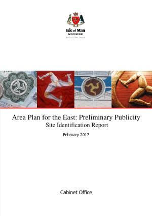 Area Plan for the East: Preliminary Publicity Site Identification Report