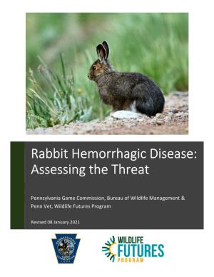 Rabbit Hemorrhagic Disease: Assessing the Threat