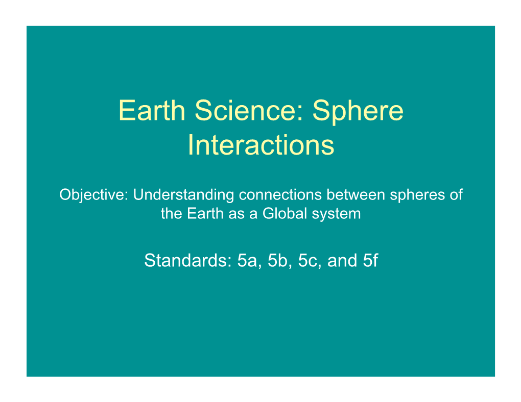 Earth Science: Sphere Interactions