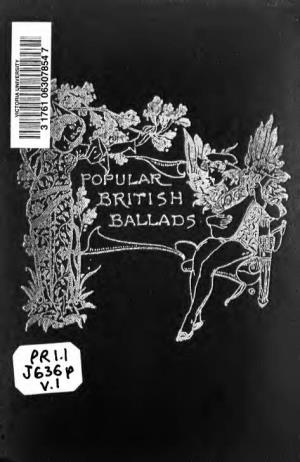 Popular British Ballads : Ancient and Modern