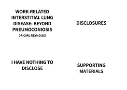 Work-Related Interstitial Lung Disease: Beyond