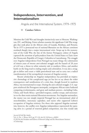 Independence, Intervention, and Internationalism Angola and the International System, 1974–1975
