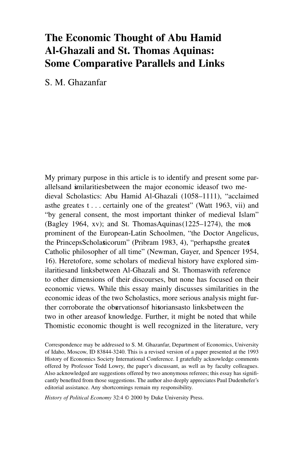 The Economic Thought of Abu Hamid Al-Ghazali and St. Thomas Aquinas: Some Comparative Parallels and Links S