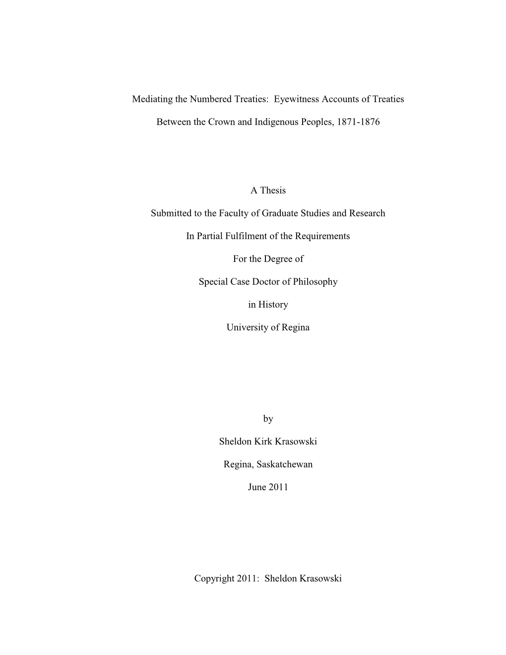 Mediating the Numbered Treaties: Eyewitness Accounts of Treaties