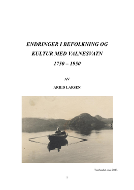 Endringer I Befolkning Og Kultur Med Valnesvatn 1750 – 1950